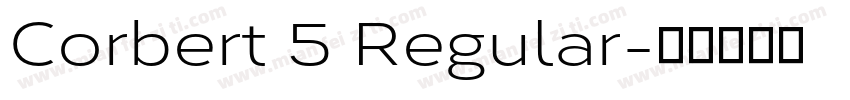 Corbert 5 Regular字体转换